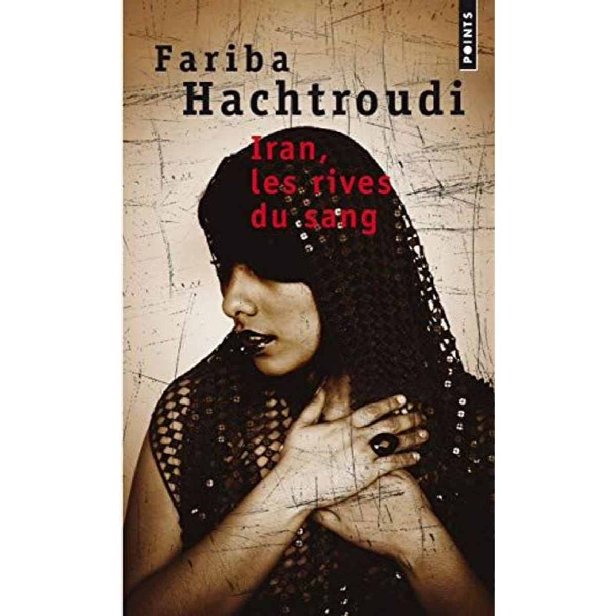 Hachtroudi, Fariba | Iran, les rives du sang | Livre d'occasion