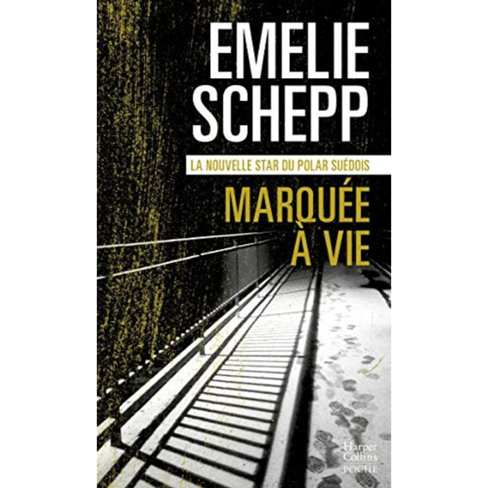 Schepp, Emelie | Marquée à vie: Jana Berzelius, le nouveau phénomène du polar suédois enfin en poche | Livre d'occasion