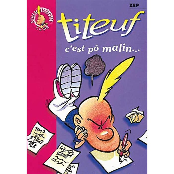 Zep | Titeuf, tome 4 : C'est pô malin... | Livre d'occasion