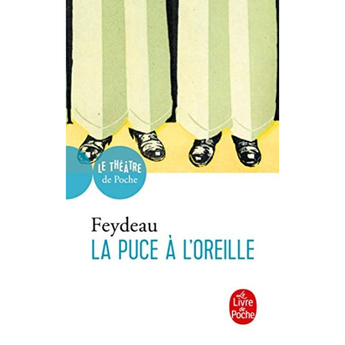 Feydeau, Georges | La Puce à l'oreille | Livre d'occasion