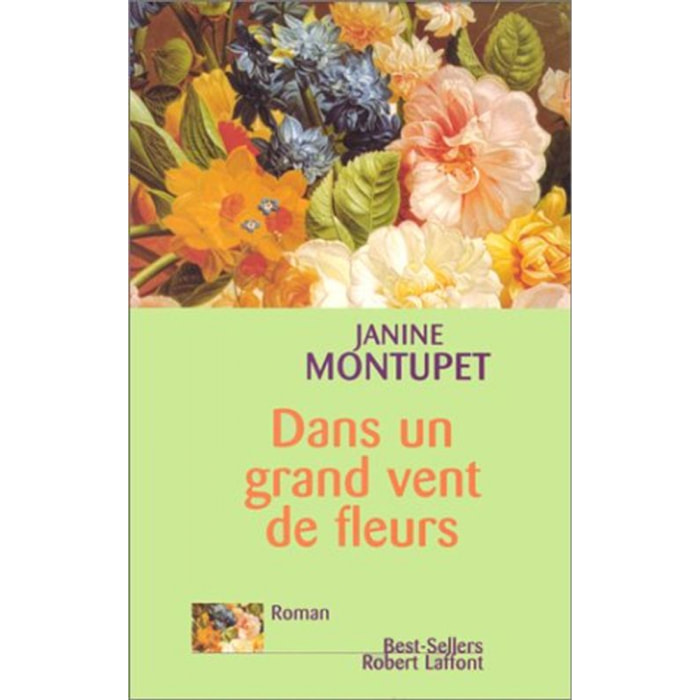 Montupet, Janine | Dans un grand vent de fleurs | Livre d'occasion