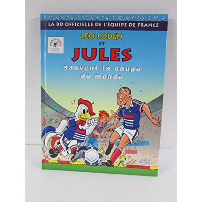 Christophe Arleston | Léo Loden et Jules sauvent la Coupe du Monde | Livre d'occasion