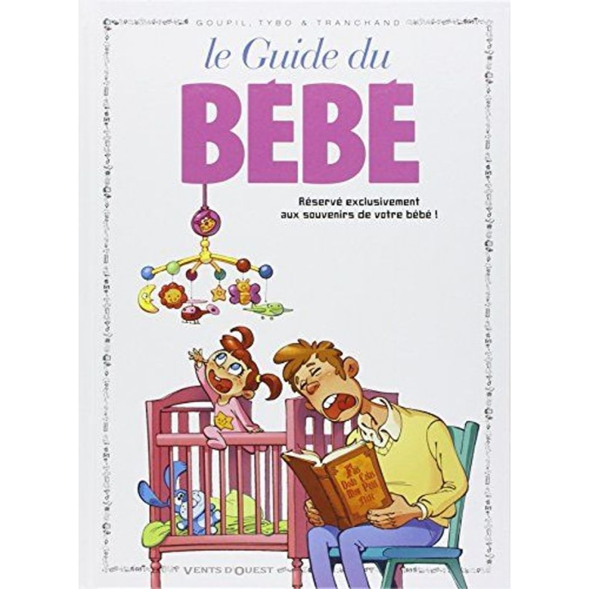 Goupil, Jacky | Les Guides en BD - Tome 19: Le Bébé | Livre d'occasion