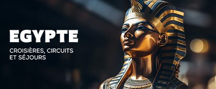 Egypte - Croisière, circuit et séjour