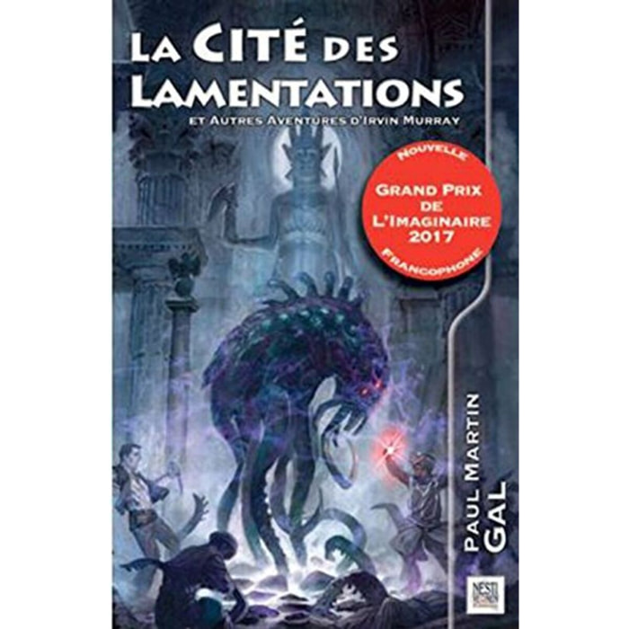 Gal, Paul-Martin | La cité des lamentations: Neuf aventures d'Irvin Murray | Livre d'occasion