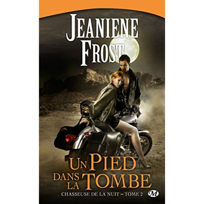 Frost, Jeaniene | Chasseuse de la nuit, Tome 2: Un pied dans la tombe | Livre d'occasion