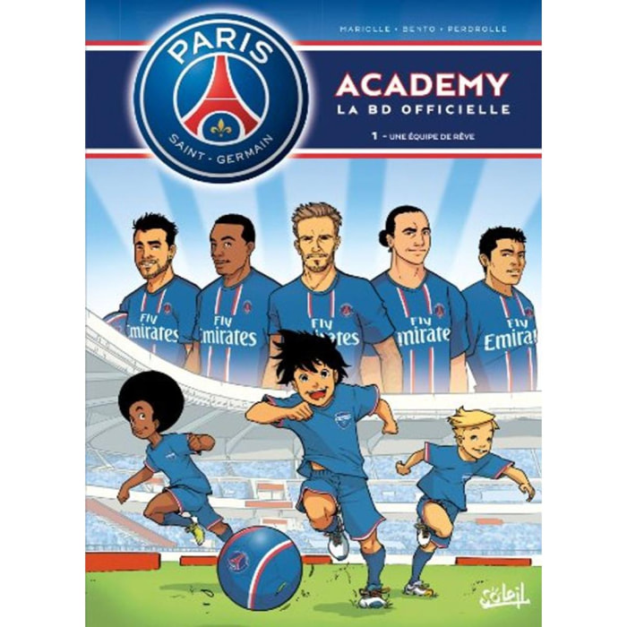 MARIOLLE+BERNTO | Paris Saint-Germain Academy T01: Une équipe de rêve | Livre d'occasion