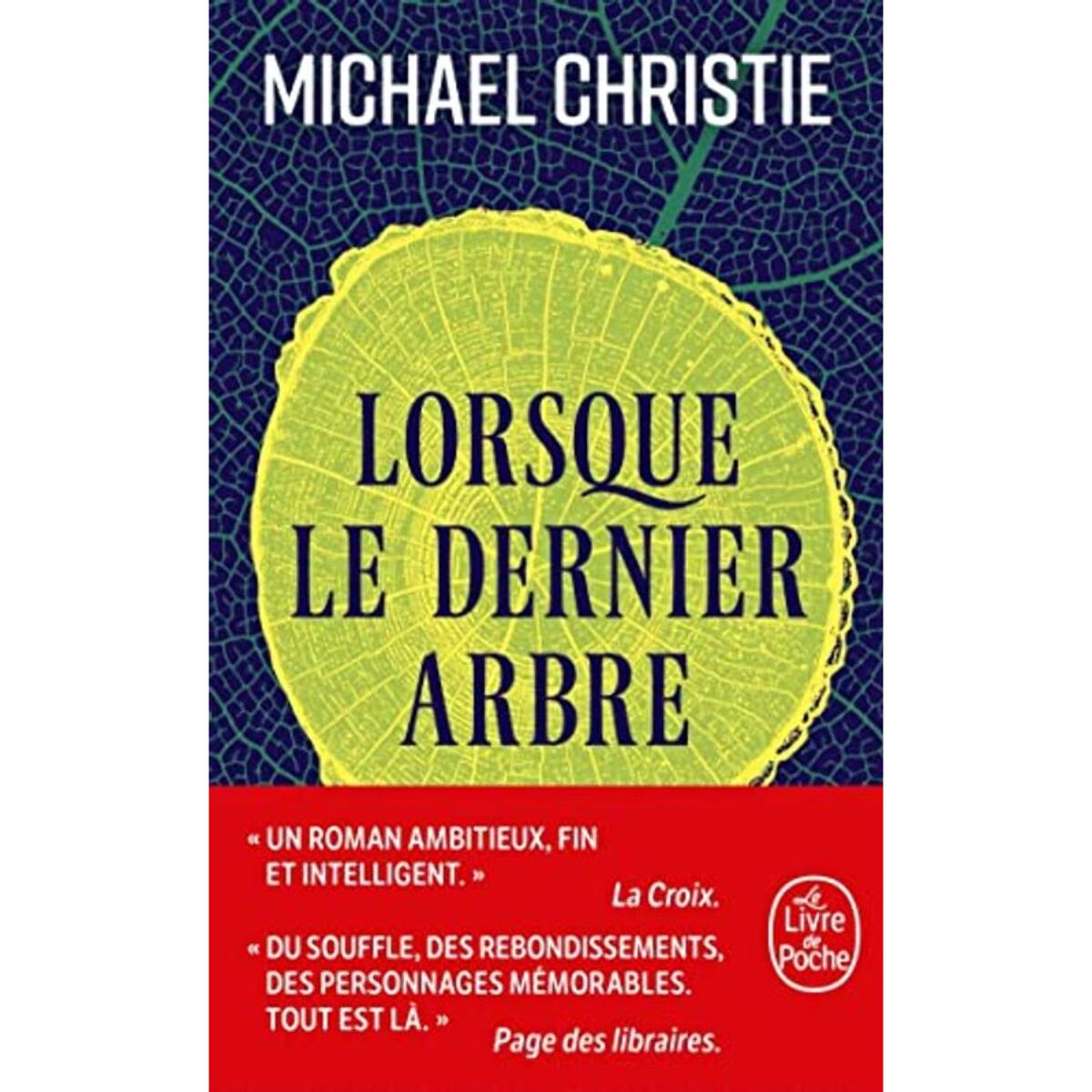 Christie, Michael | Lorsque le dernier arbre | Livre d'occasion