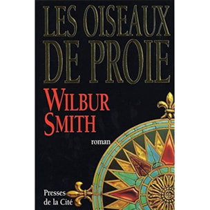SMITH, Wilbur | Les oiseaux de proie | Livre d'occasion