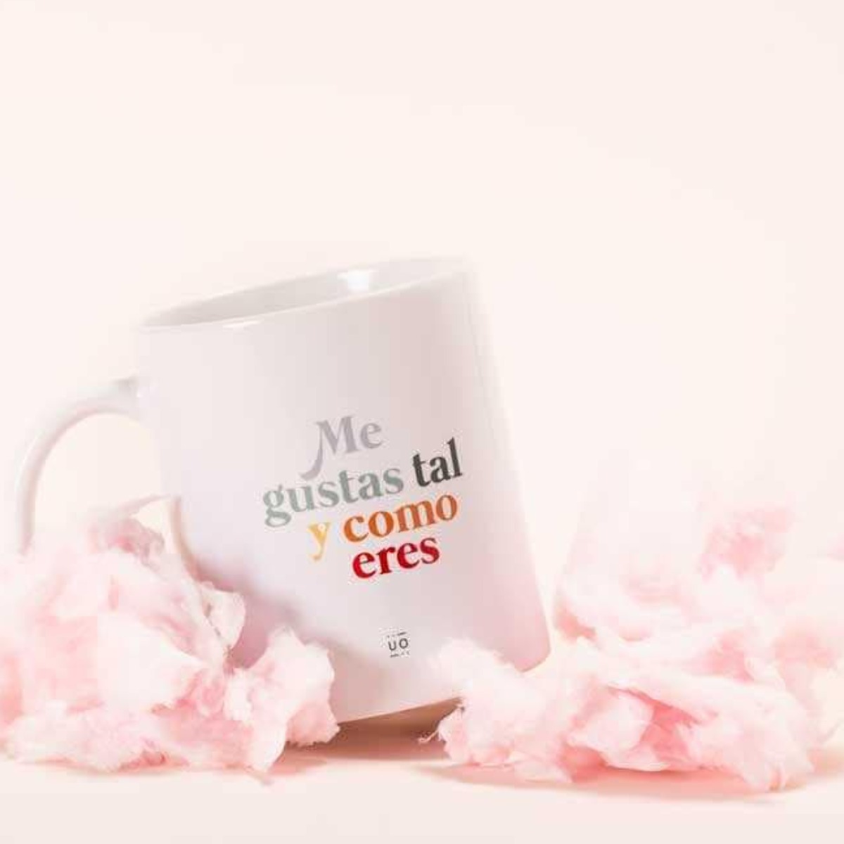Taza "Me gustas tal como eres"