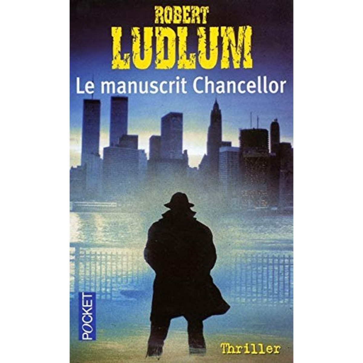 LUDLUM, ROBERT | MANUSCRIT CHANCELLOR | Livre d'occasion