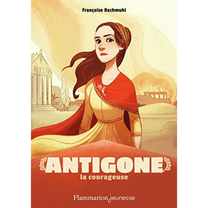 Rachmuhl, Françoise | ANTIGONE LA COURAGEUSE | Livre d'occasion