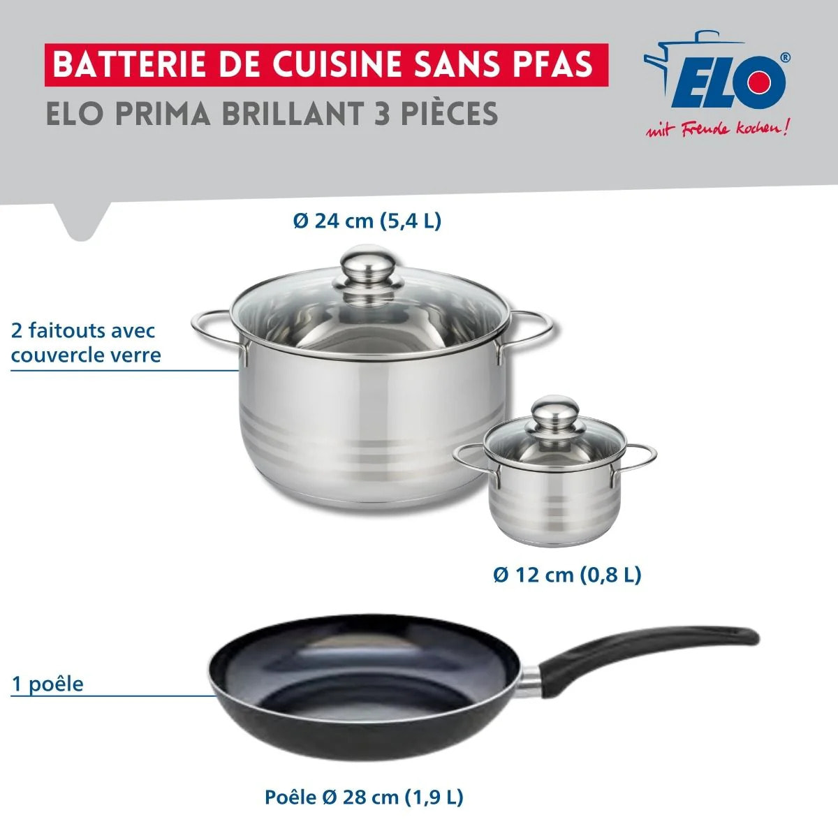 Ensemble de 1 Poêle de cuisson 28 cm et 2 faitouts 12 et 24 cm Elo Prima Brillant