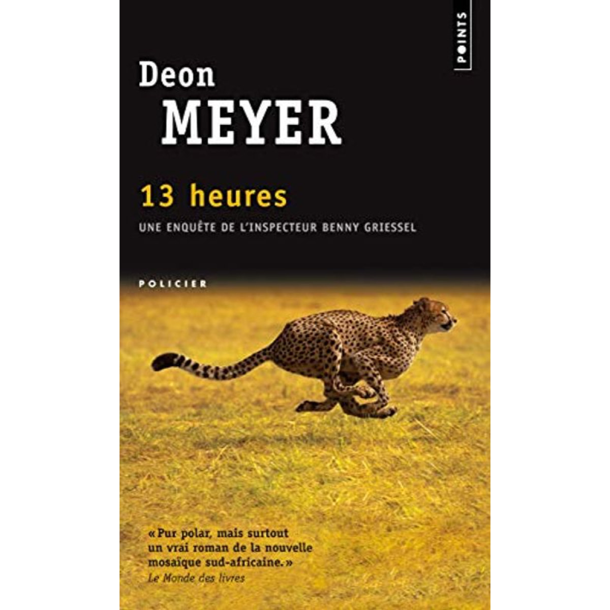 Deon Meyer | Treize Heures | Livre d'occasion