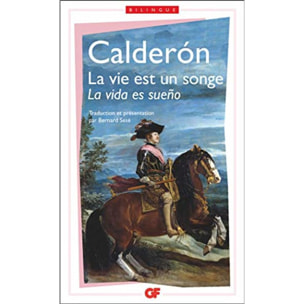 Calderón de la Barca, Pedro | La Vie est un songe - La vida es sueño, édition bilingue (espagnol/français) | Livre d'occasion