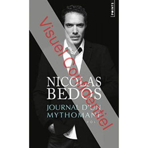 Bedos, Nicolas | Journal d'un mythomane, vol. 1 | Livre d'occasion