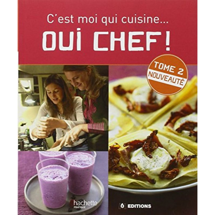 Galard, Aude de | Oui Chef !: C'est moi qui cuisine..., Tome 2 | Livre d'occasion
