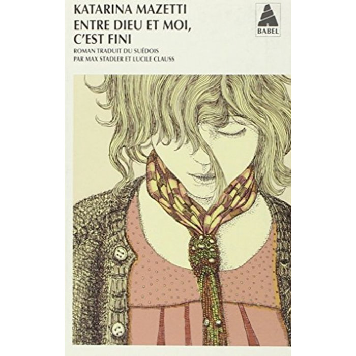 Mazetti, Katarina | Entre Dieu et moi, c'est fini | Livre d'occasion