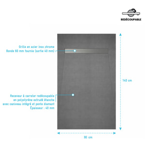 RECEVEUR DE DOUCHE A CARRELER 90x140CM RECOUPABLE AVEC BONDE CANIVEAU