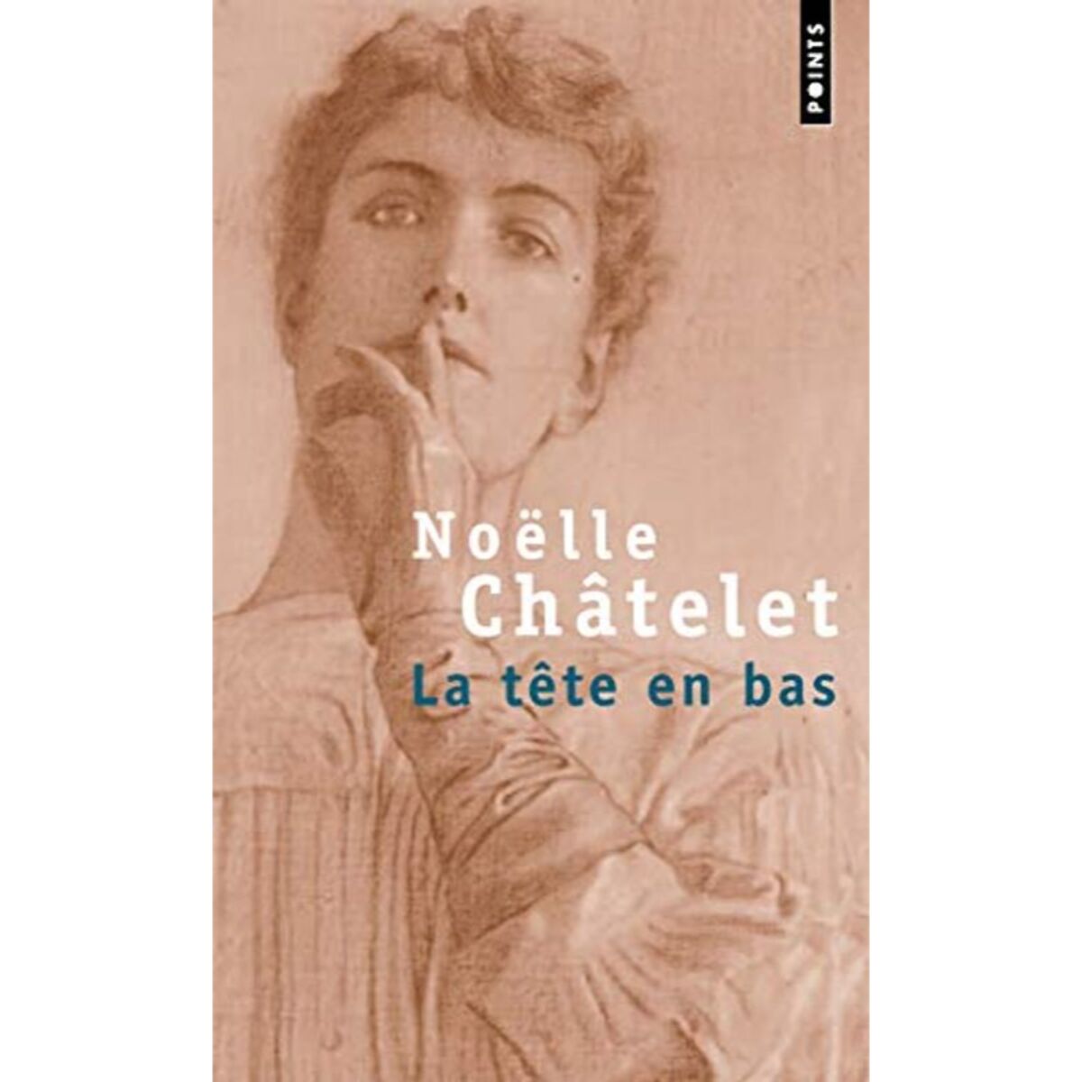 Châtelet, Noëlle | La Tête en bas | Livre d'occasion