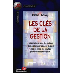 Leroy, Michel | Les clés de la gestion: Secretaires et Assistantes Pro | Livre d'occasion