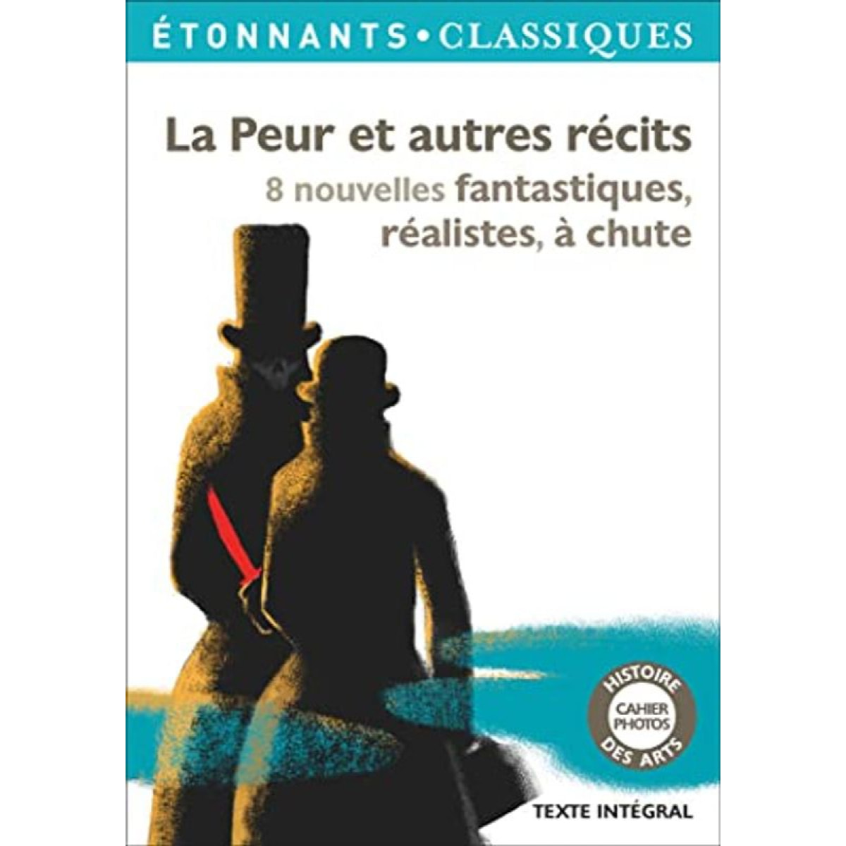 Apollinaire, Guillaume | La Peur et autres récits: 8 nouvelles fantastiques, réalistes, à chute | Livre d'occasion