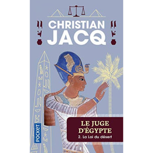 Jacq, Christian | Le Juge d'Egypte, tome 2 : La Loi du Désert | Livre d'occasion.