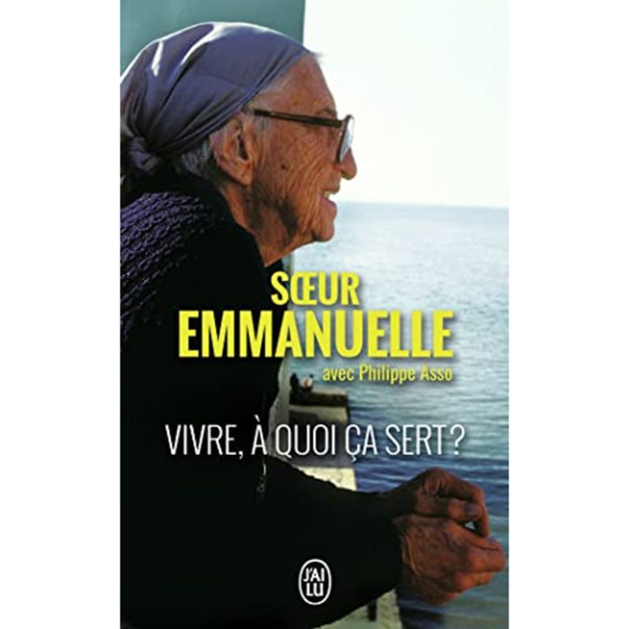 Sœur Emmanuelle | Vivre, à quoi ça sert ? | Livre d'occasion