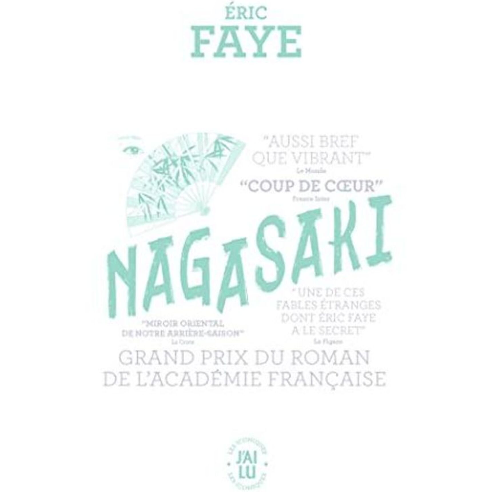 Faye, Éric | Nagasaki | Livre d'occasion