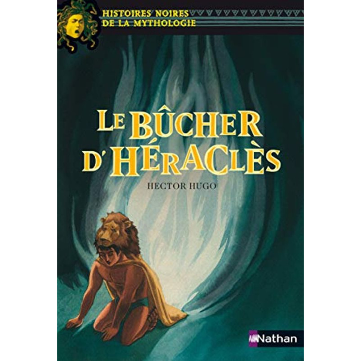 Davidson, Marie-Thérèse | Le bûcher d'Héraclès - Histoires noires de la Mythologie - Dès 12 ans (14) | Livre d'occasion