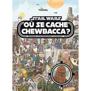Disney, Walt | STAR WARS - Où se cache Chewbacca ? Tome 1 | Livre d'occasion