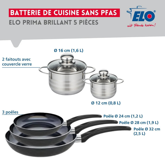 Ensemble de 3 Poêles de cuisson 24, 28 et 32 cm et 2 faitouts 12 et 16 cm Elo Prima Brillant