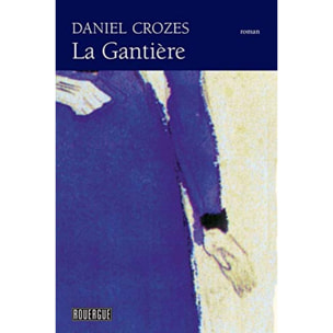 Crozes, Daniel | La gantière | Livre d'occasion