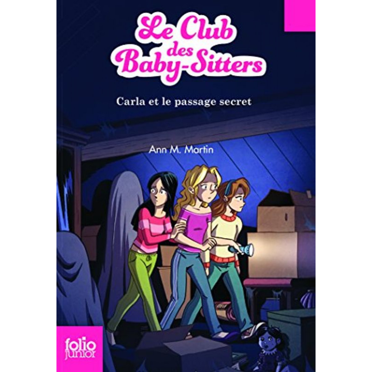 Martin,Ann M. | LE CLUB DES BABY-SITTERS 9 - CARLA ET LE PASSAGE SECRET | Livre d'occasion