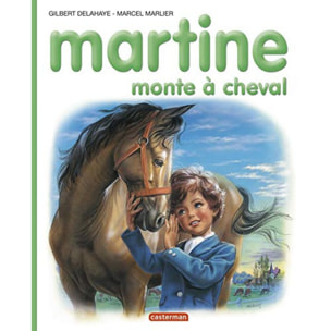 Delahaye, Gilbert | Martine, numéro 16 : Martine monte à cheval | Livre d'occasion