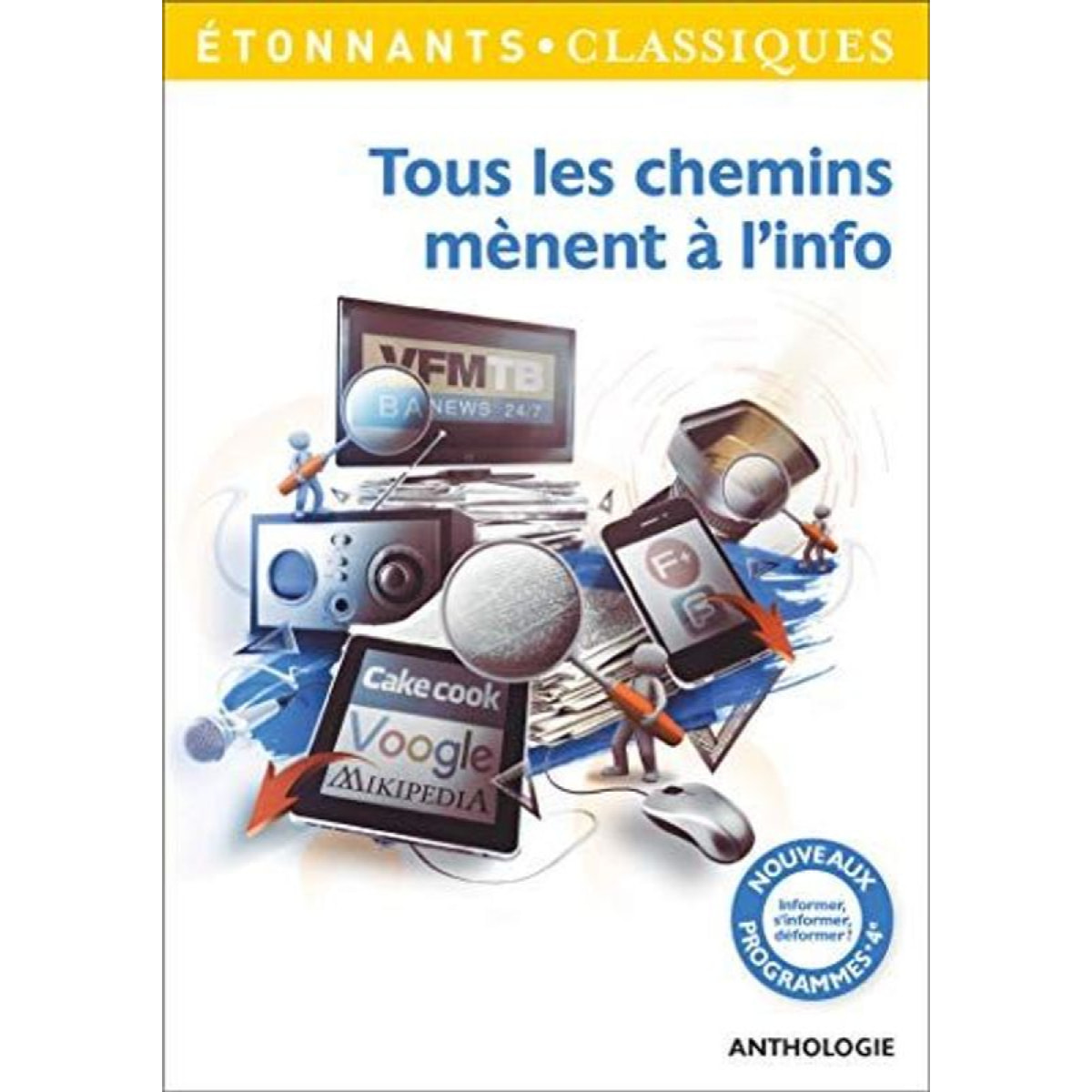 Collectif | Tous les chemins mènent à l'info | Livre d'occasion