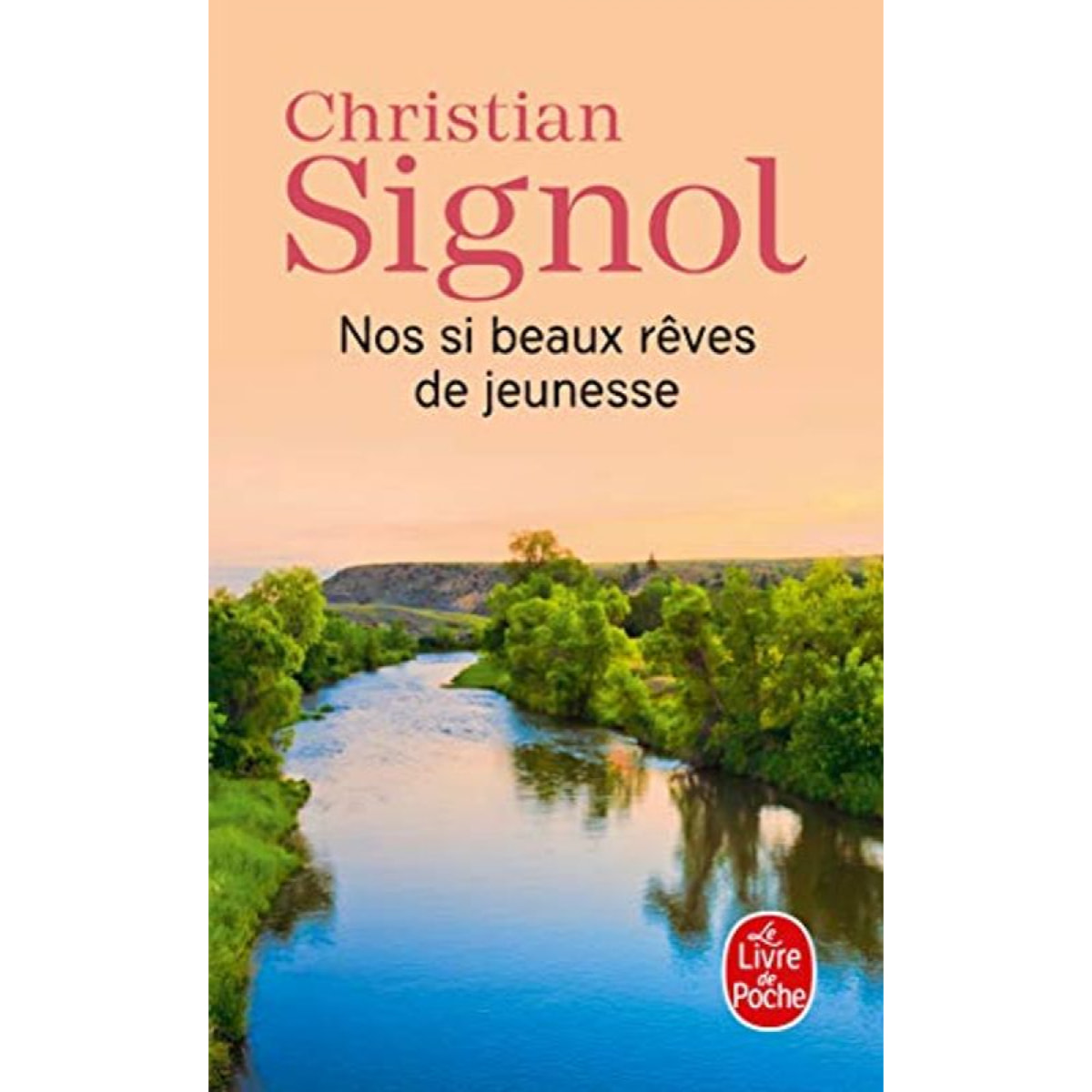 Signol, Christian | Nos si beaux rêves de jeunesse | Livre d'occasion