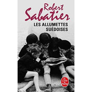 Sabatier, Robert | Les Allumettes suédoises | Livre d'occasion