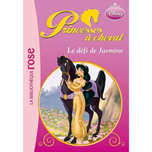 Walt Disney company | Princesses à cheval 05 - Le défi de Jasmine | Livre d'occasion