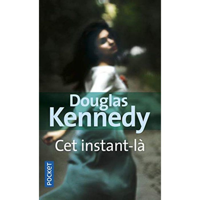 Kennedy, Douglas | Cet instant-là | Livre d'occasion