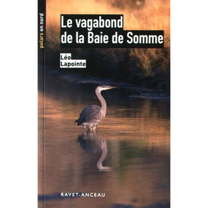 Léo Lapointe | Le vagabond de la Baie de Somme | Livre d'occasion