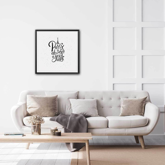 Poster Affiche illustration vintage paris is always a good idea Affiche sous cadre noir