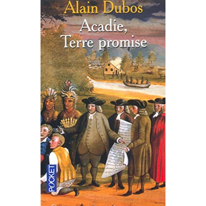DUBOS, ALAIN | ACADIE TERRE PROMISE | Livre d'occasion
