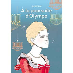 Jay, Annie | A la poursuite d'Olympe | Livre d'occasion