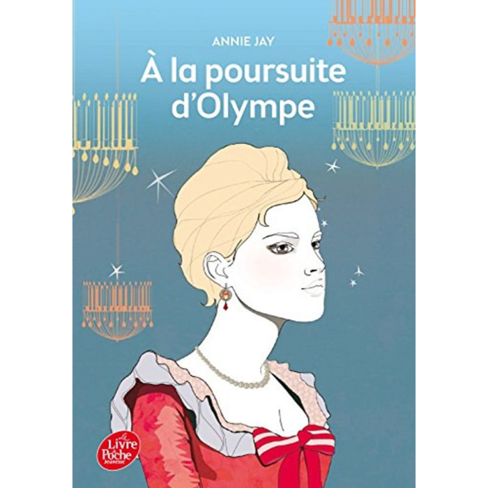 Jay, Annie | A la poursuite d'Olympe | Livre d'occasion