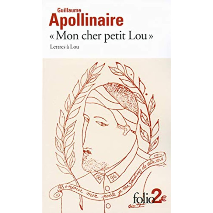 Apollinaire,Guillaume | «Mon cher petit Lou»: Lettres à Lou (28 septembre 1914 - 2 janvier 1915) | Livre d'occasion