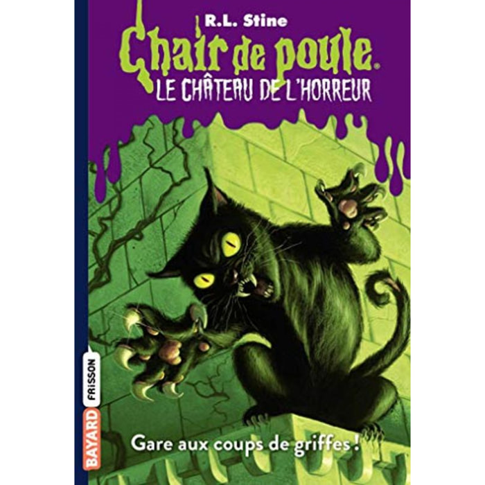 Stine, R.L | Le château de l'horreur, Tome 01: Gare aux coups de griffes ! | Livre d'occasion