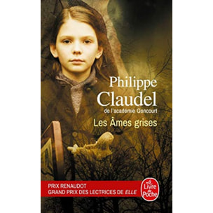 Claudel, Philippe | Les Âmes grises - Prix des Lectrices de Elle 2004 et Prix Renaudot 2003 | Livre d'occasion