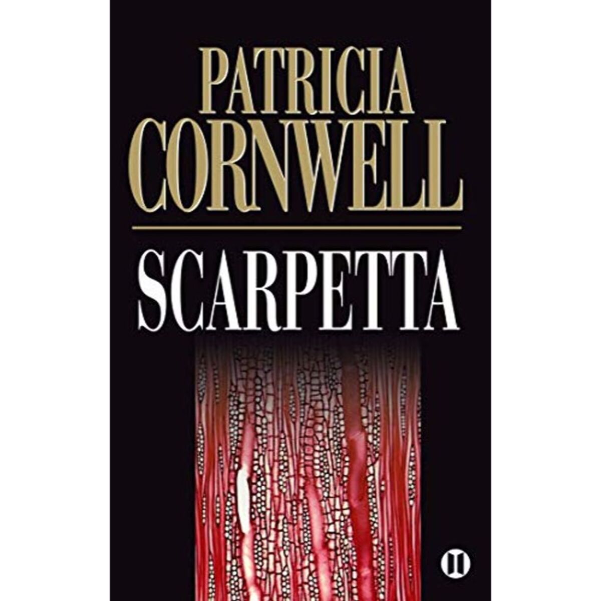 Cornwell, Patricia | Scarpetta: Une enquête de Kay Scarpetta | Livre d'occasion