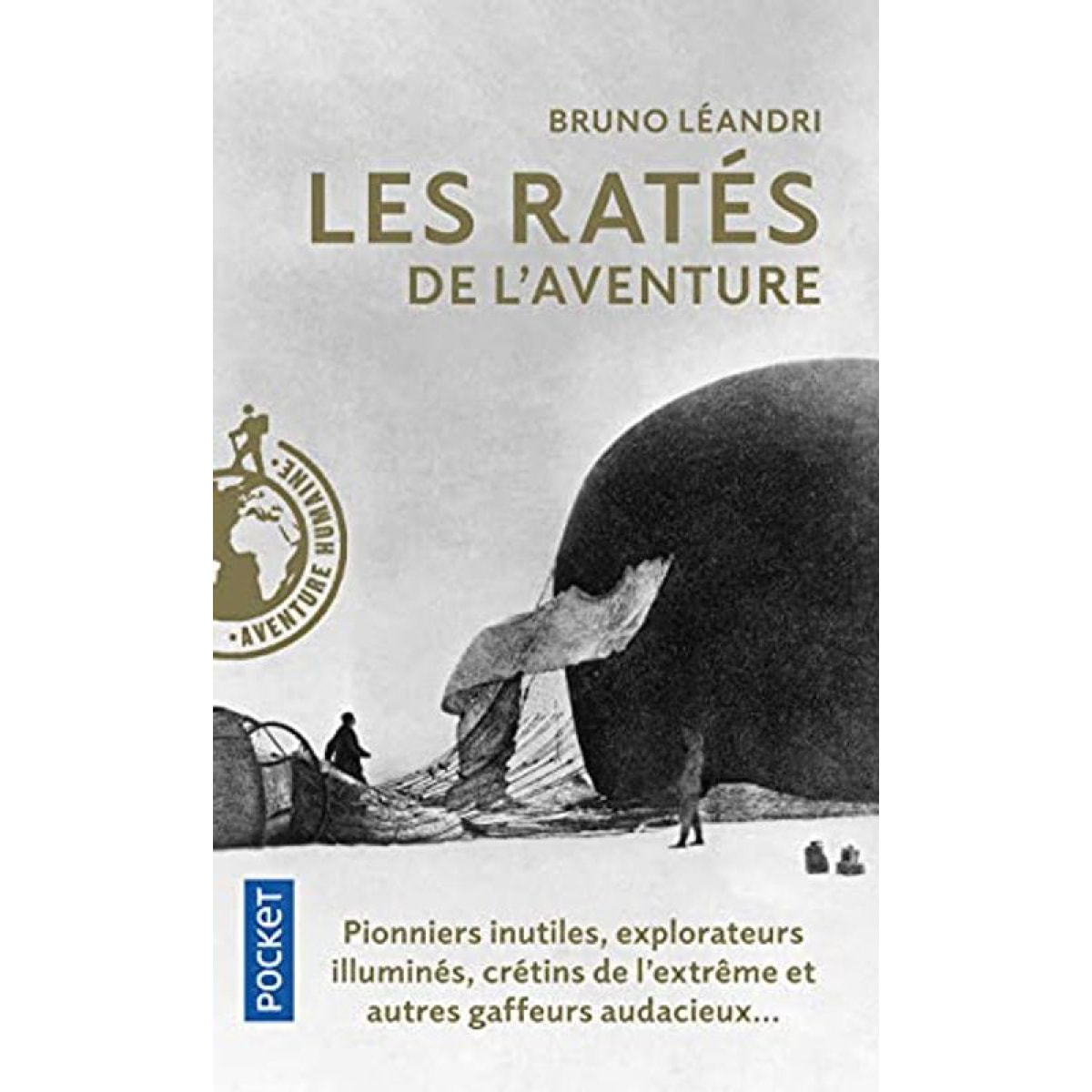 Leandri, Bruno | Les Ratés de l'aventure | Livre d'occasion